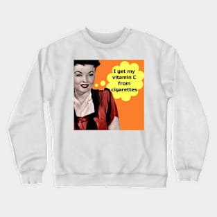 Cigarettes Aint Sexy Crewneck Sweatshirt